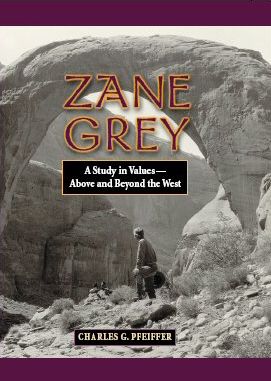 Zane Grey - A Study in Values