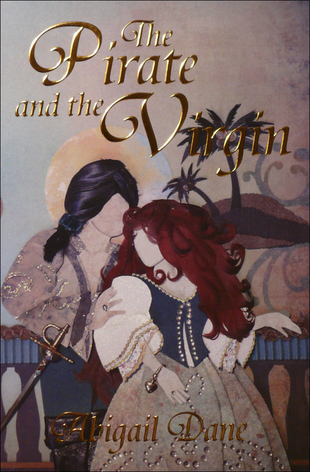 The Pirate and the Virgin by Abigail Dane (Rosanne Vrugtman)